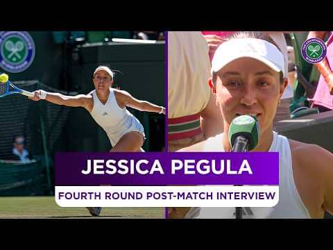 "Very intense from the start" | Jessica Pegula | Fourth Round Post-match Interview | Wimbledon 2026