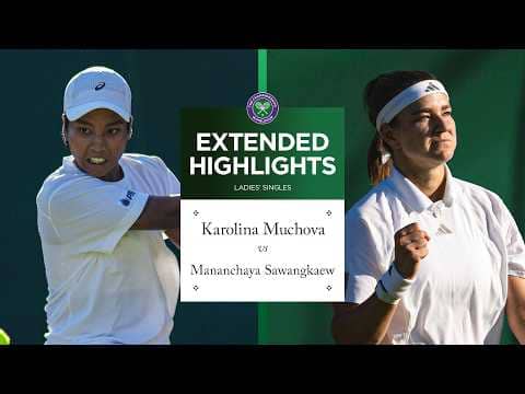 Fierce duel! | Karolina Muchova v Mananchaya Sawangkaew | Extended Highlights | Wimbledon 2026