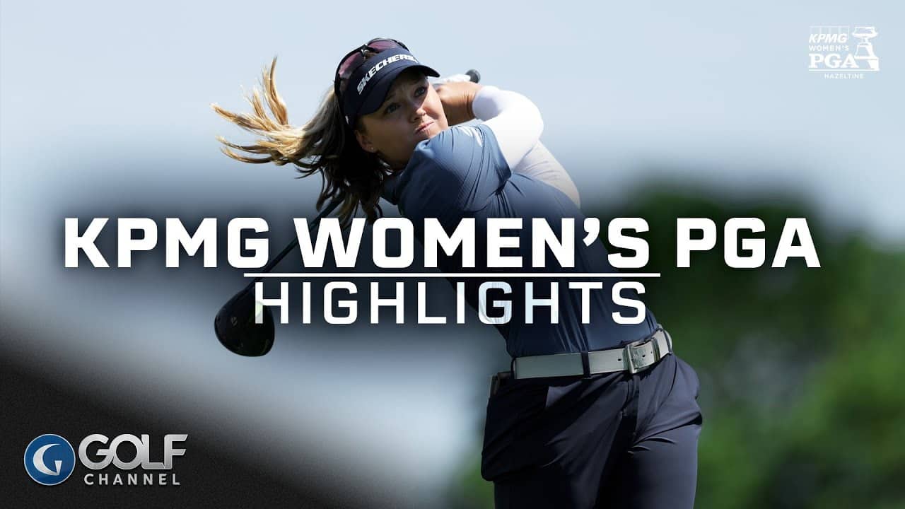 LPGA Highlights: 2026 KPMG Women's PGA Championship, Round 3
