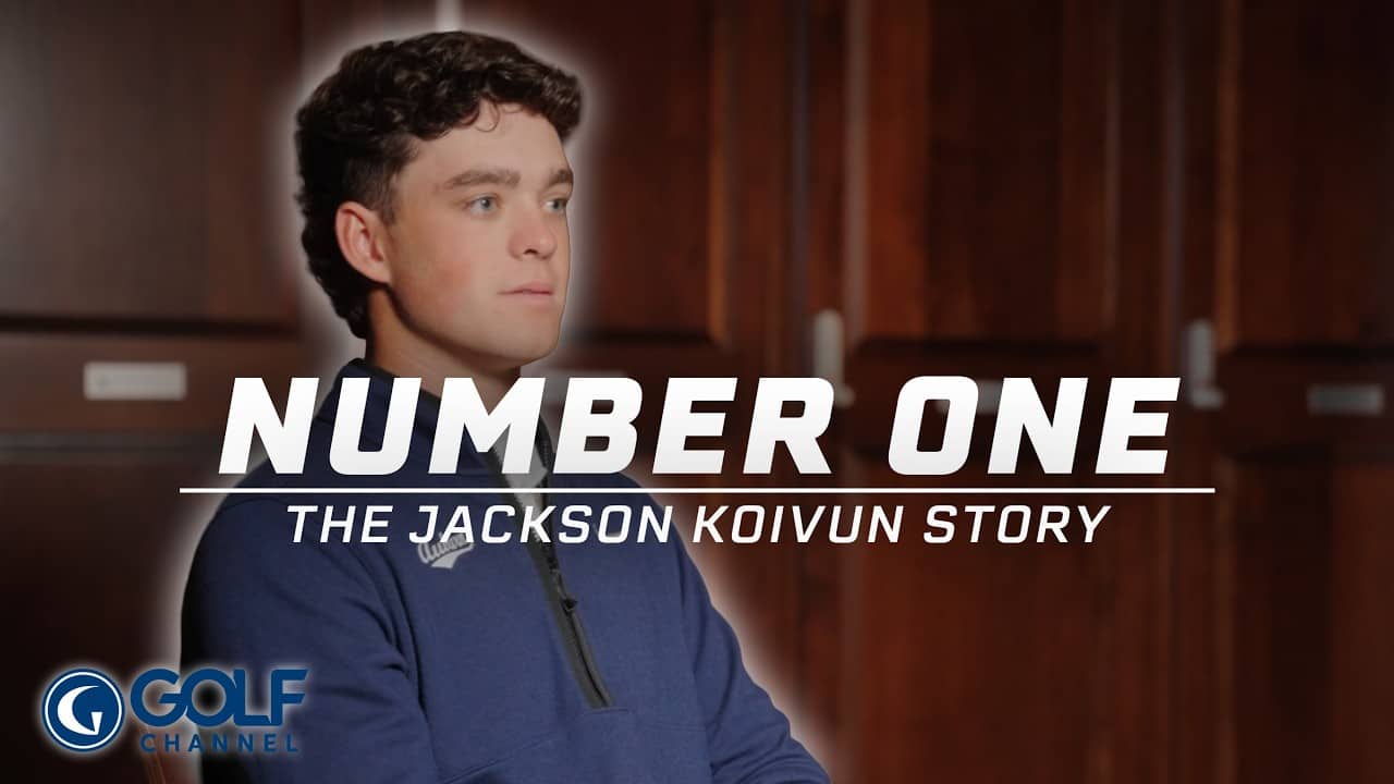 Number One: The Jackson Koivun story | Golf Channel