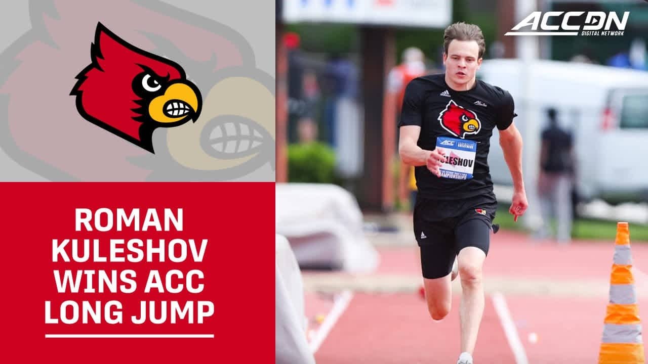 Louisville's Roman Kuleshov Wins ACC Long Jump Title