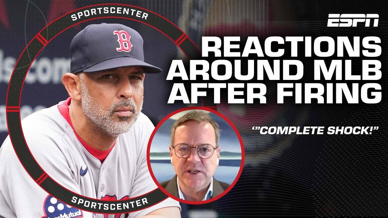 'It's complete shock around the industry!' - Buster Olney on Red Sox firing manager Alex Cora | SC