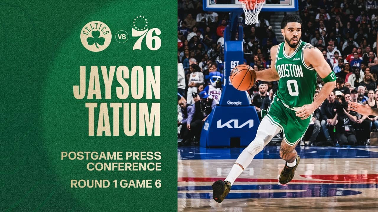 Jayson Tatum Postgame Press Conference: Round 1 Game 6 at Philadelphia 76ers