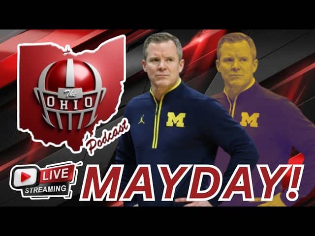 MAYDAY! MICHIGAN IS IN TROUBLE!!! - The OHIO Podcast