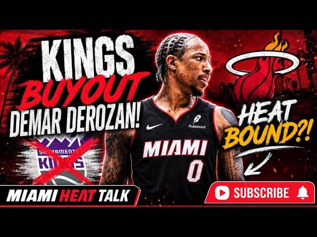 🚨 DeMar DeRozan TO MIAMI?! Kings Expected to Buy Him Out | Heat MUST Make This Move!