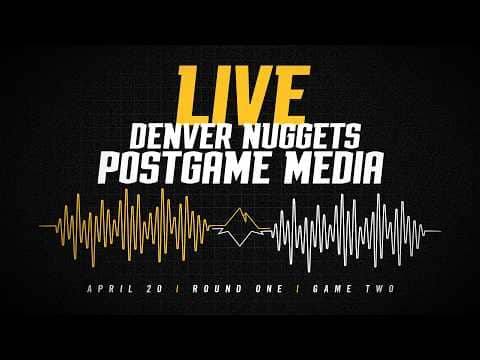 LIVE: Denver Nuggets Postgame Press Conference After Game Two Vs. MIN 🎙