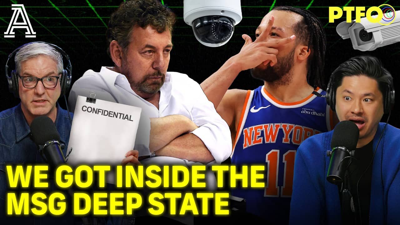 Watching Fans, Monitoring Kids, Tracking Players: Knicks Surveillance, Revealed | PTFO