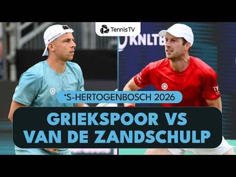 Griekspoor Takes On Fellow Dutchman Van de Zandschulp | 'S-Hertogenbosch 2026
