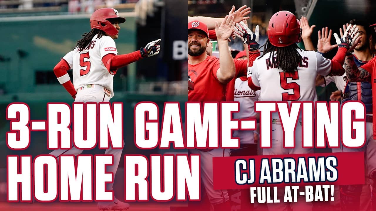 CJ Abrams 3-Run Game-Tying Home Run | Full At-Bat
