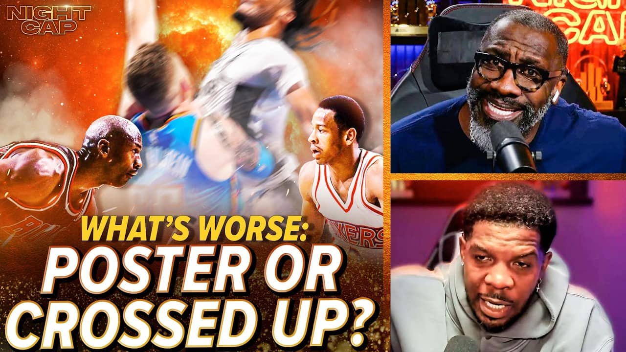 Unc & Iso Joe DEBATE what's WORSE: Getting DUNKED ON or CROSSED UP?! | Nightcap