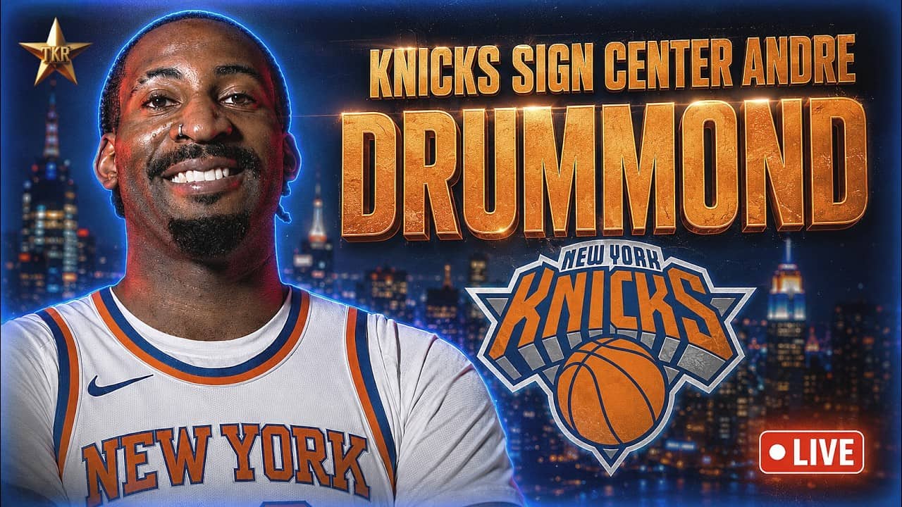 BREAKING: Knicks Make MAJOR DECISION! New York Signs Andre Drummond... | Knicks News