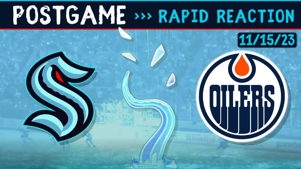 Kraken vs. Oilers LIVE Postgame Reaction!