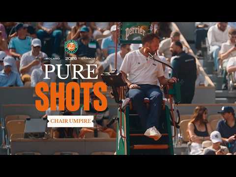Pure Shots - Chair umpire | Roland-Garros 2026
