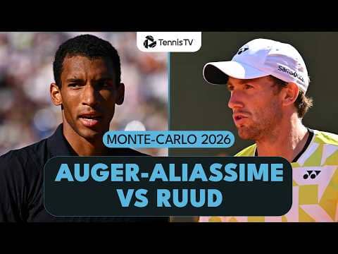 Felix Auger-Aliassime Takes On Casper Ruud 💪 | Monte-Carlo 2026 Match Highlights