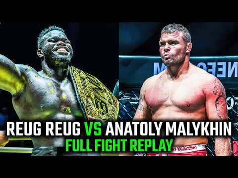 When BIG BOYS COLLIDE 😱 Reug Reug vs. Anatoly Malykhin | MMA Full Fight