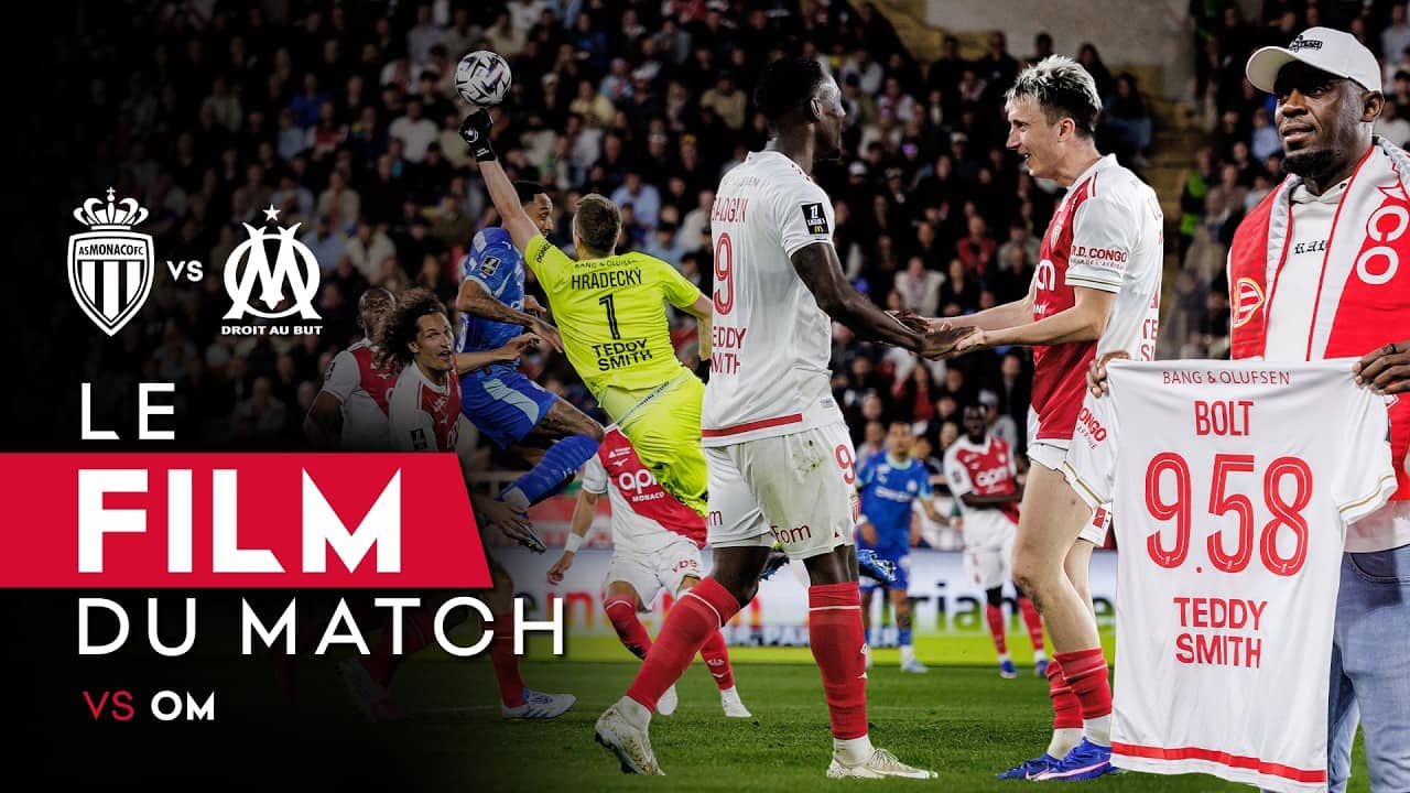 Le Film du match AS Monaco - OM