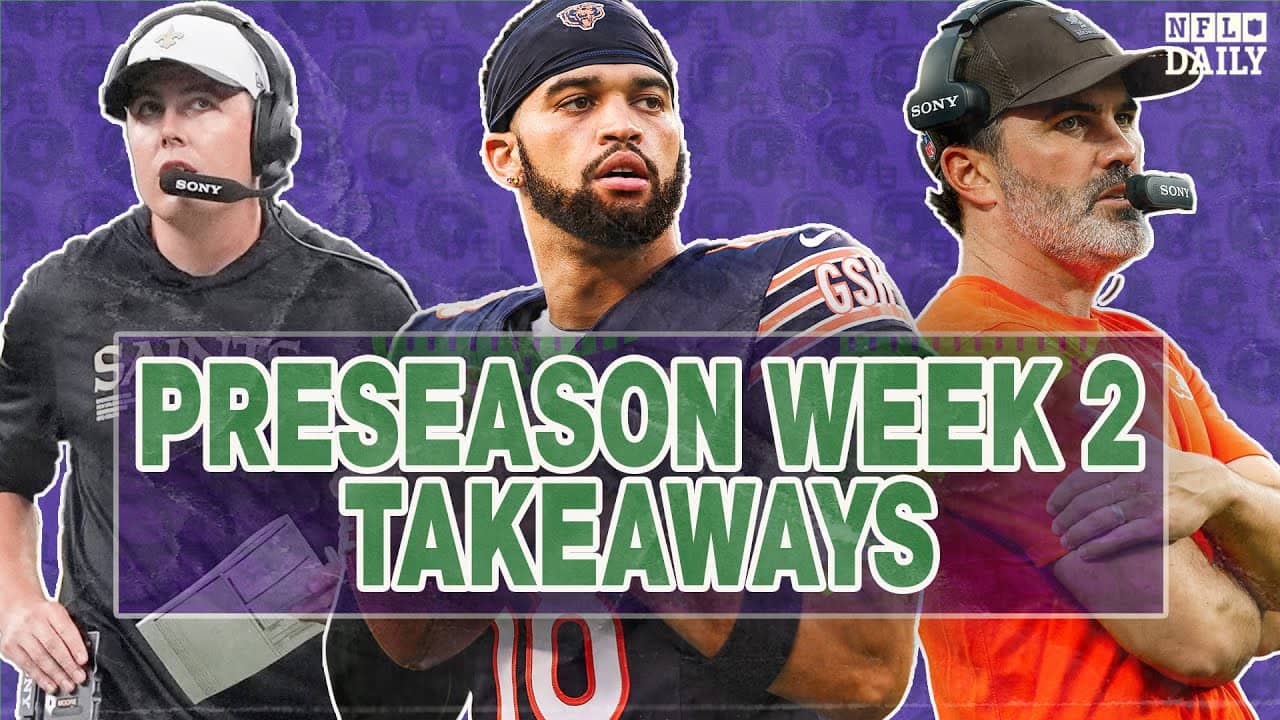 Preseason Week 2 Takeaways from 15 Games!