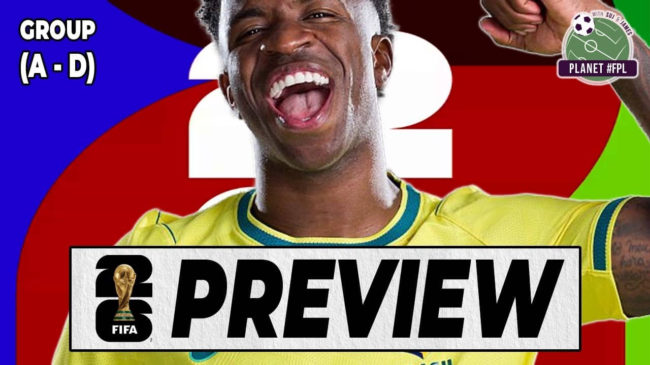 World Cup Preview: Groups A-D | Planet FPL 2026