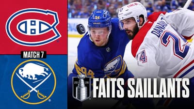 Canadiens vs Sabres, match no 7 | 18/05/26 | Faits saillants