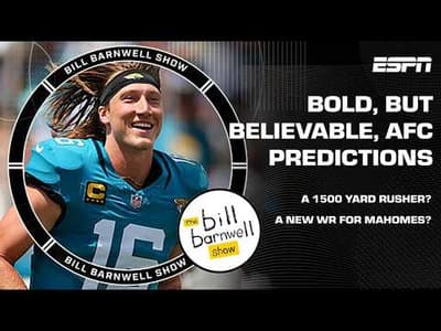 BOLD (and believable) AFC Predictions | The Bill Barnwell Show