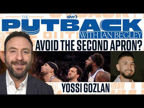 Knicks second apron specifics with cap analyst Yossi Gozlan | The Putback with Ian Begley