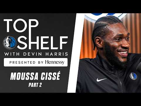 Top Shelf with Devin Harris Presented By Hennessy | Moussa Cissé | Part 2