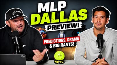 MLP Dallas Preview + Pickleball’s Biggest Problem