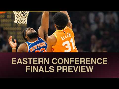 Cavs-Knicks | Eastern Conference Finals Preview | 05.19.2025