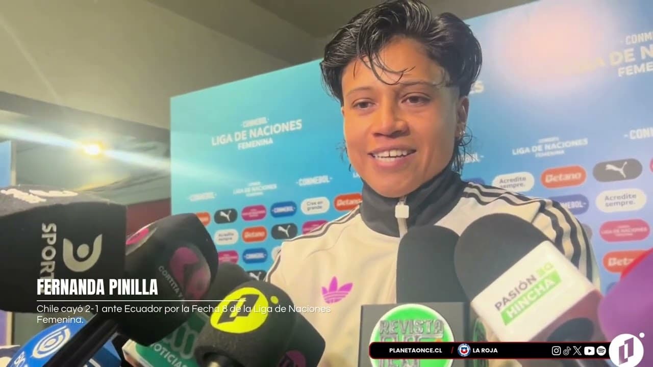 Fernanda Pinilla | Declaraciones Chile 1-2 Ecuador Liga de Naciones Femenina Fecha 8 05-06-2026