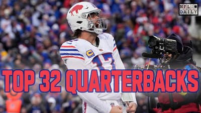 NFL Daily 32: Ranking the Best 2026 Quarterbacks