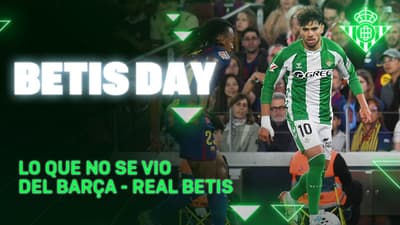 Todo lo que pasó en el #BarçaRealBetis ⚽📺 | BETIS DAY | Real BETIS Balompié