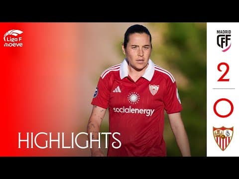 Madrid CFF - Sevilla FC Femenino (2-0) Liga F Moeve | Resumen