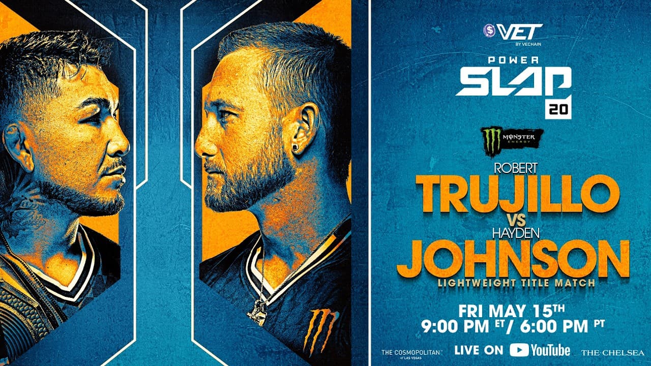 Power Slap 20: Trujillo vs Johnson Prelims | May 15th