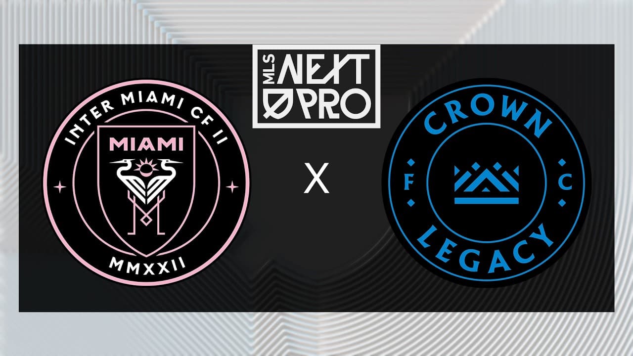 MLS NEXT PRO: Inter Miami CF II vs Crown Legacy FC | May 18, 2026