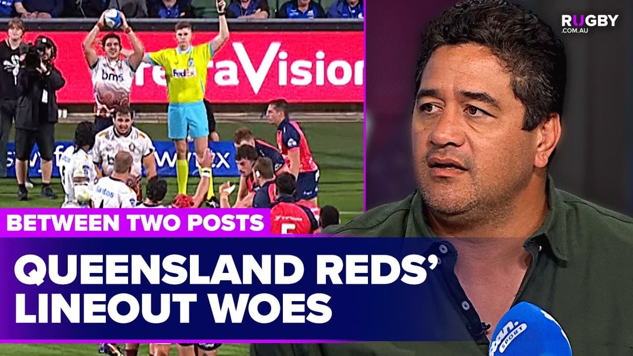 Analysing the Reds' lineout difficulties | Between Two Posts