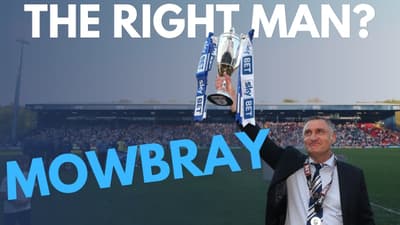 Tony Mowbray Is Back... But Is It the Right Appointment?