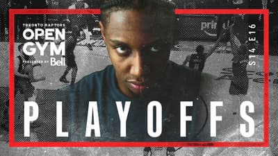 Playoffs | Open Gym presented by Bell