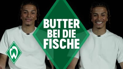 KENNY QUETANT - BUTTER BEI DIE FISCHE I SV Werder Bremen
