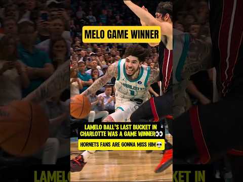 LaMelo's last Bucket in Charlotte👀