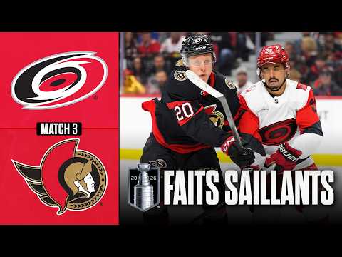 Hurricanes vs Sénateurs, match no 3 | 23/04/26 | Faits saillants
