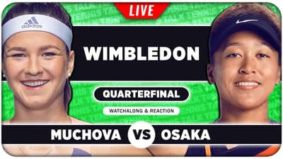 MUCHOVA vs OSAKA • Wimbledon 2026 QF • LIVE Tennis Watchalong