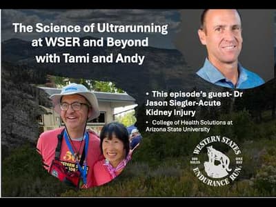 Tami & Andy with Jason Siegler- Acute kidney damage in WSER runners