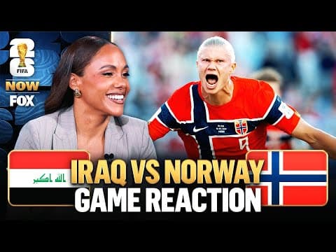 INSTANT REACTION 🚨 FIFA World Cup Now reacts to Erling Haaland & Norway's dominant 4-1 win vs Iraq