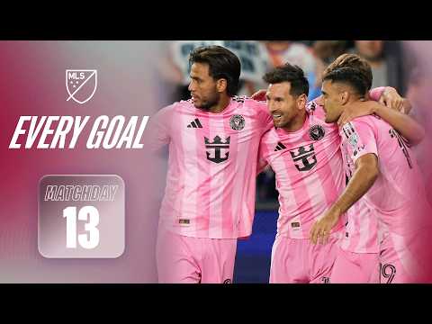 Every Goal From Matchday 13! 58 Goals Most EVER in MLS History