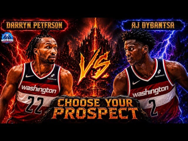 🚨 AJ Dybantsa or Darryn Peterson?! The Wizards Have a FRANCHISE-CHANGING Decision at No. 1