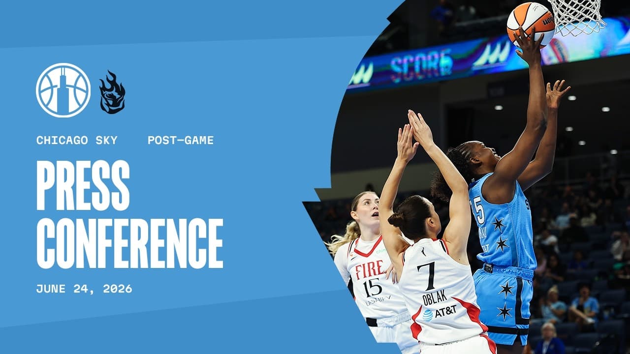 Post Game Press Conference | Sky vs Fire | June 24, 2026