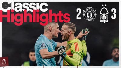 Forest edge FIVE GOAL THRILLER at Old Trafford 🙌 | Manchester United 2-3 Forest | Classic Highlights