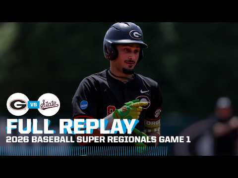 Georgia vs. Mississippi State: 2026 NCAA Super Regional Game 1 | FULL REPLAY