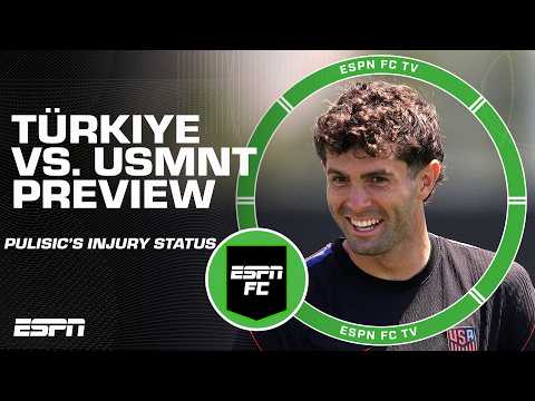 Turkiye vs. USMNT PREVIEW 👀 Will Christian Pulisic make his return from injury? 🤔 | ESPN FC