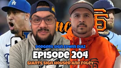 EP 204| Dodgers Sign Edwin Diaz and Giants Sign Foley and Houser